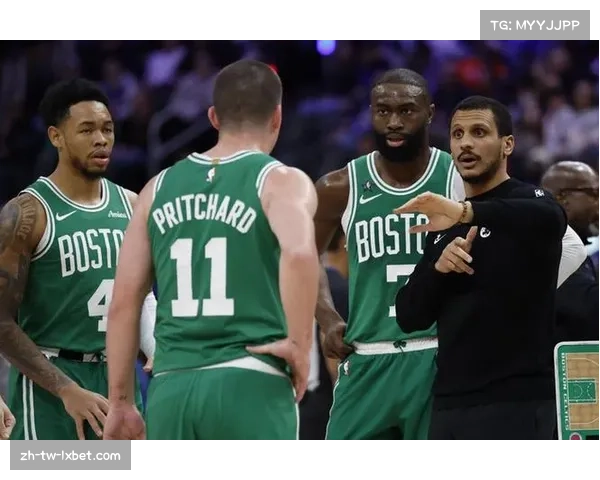 杰伦布朗防守端投入增加 凯尔特人整体防守效率提升